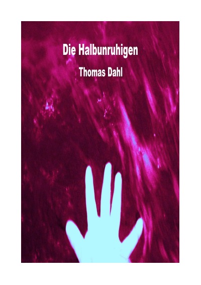 'Die Halbunruhigen'-Cover