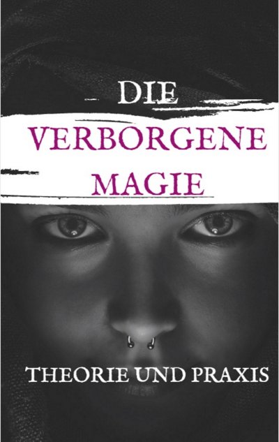 'Die Verbogene Magie Theorie und Praxis'-Cover