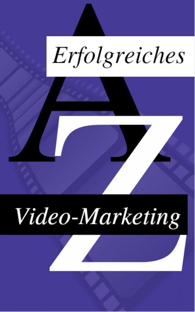 'Cover von Wie man sein Video Erfolgreich Vermarket'-Cover