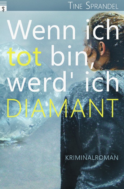 'Wenn ich tot bin, werd‘ ich Diamant'-Cover