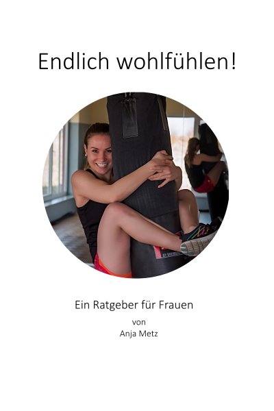 'Cover von Endlich wohlfühlen!'-Cover