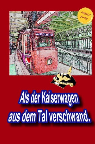 'Cover von Als der Kaiserwagen aus dem Tal verschwand'-Cover