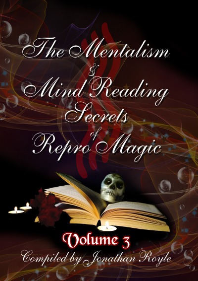 'The Mentalism & Mind Reading Secrets of Repro Magic Volume Three'-Cover