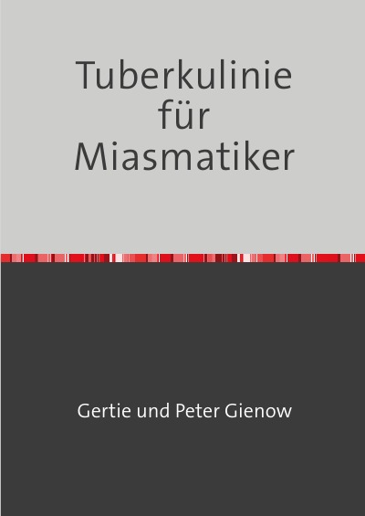 'Die Tuberkulinie für Miasmatiker'-Cover