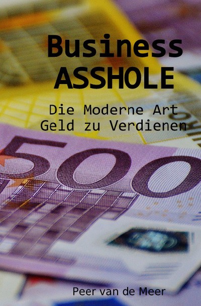'Business ASSHOLE'-Cover