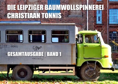 'Cover von Die Leipziger Baumwollspinnerei'-Cover