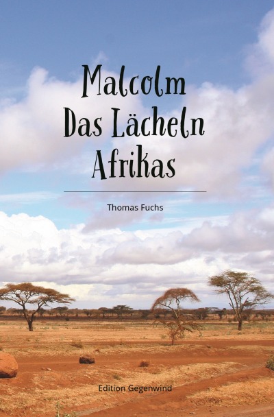 'Malcolm – Das Lächeln Afrikas'-Cover