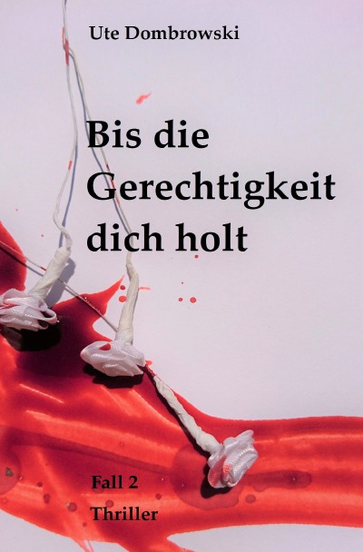 'Cover von Bis die Gerechtigkeit dich holt'-Cover