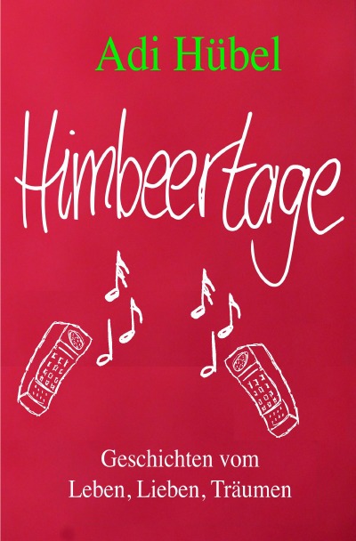 'Himbeertage'-Cover