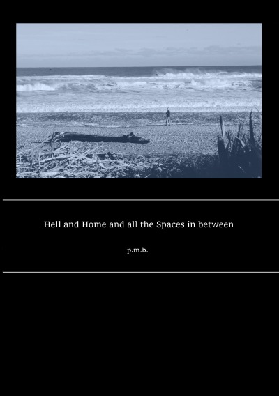 'Hell and Home and all the Spaces in between'-Cover