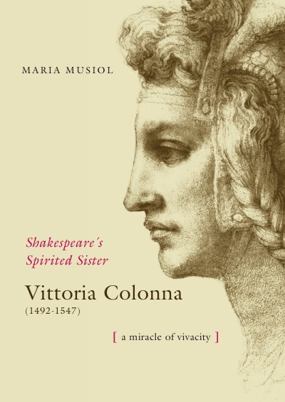 'Shakespeare’s Spiriterd Sister VITTORIA COLONNA'-Cover