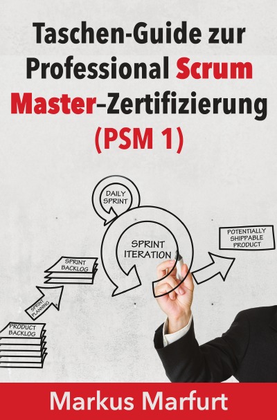 'Cover von Taschen-Guide zur Professional Scrum Master–Zertifizierung (PSM 1)'-Cover