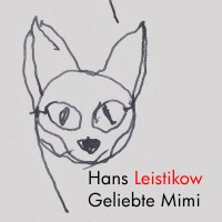 Geliebte Mimi - Hans Leistikow, Rosemarie Wesp, Dieter Wesp