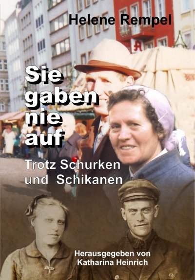 'Cover von Sie gaben nie auf – trotz Schurken und Schikanen'-Cover