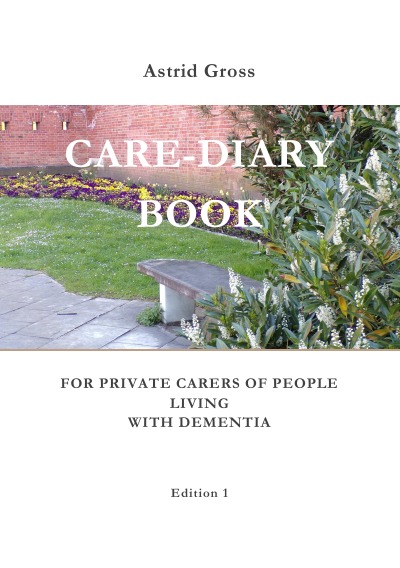 'Care Diary Book For Private Carers Of People Living With Dementia'-Cover