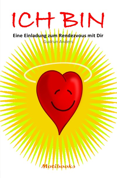 'Cover von ICH BIN – Eine Einladung zum Rendezvous mit Dir'-Cover