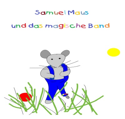 'Cover von Samuel Maus und das magische Band'-Cover