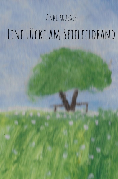 'Eine Lücke am Spielfeldrand'-Cover