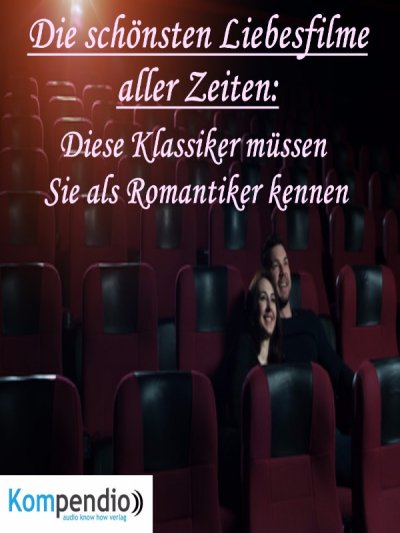 'Cover von Die schönsten Liebesfilme aller Zeiten:'-Cover