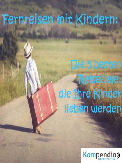 'Fernreisen mit Kindern:'-Cover