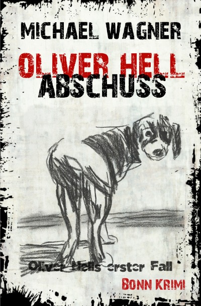 'Oliver Hell – Abschuss'-Cover