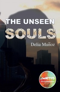 The Unseen Souls - Delia Muñoz
