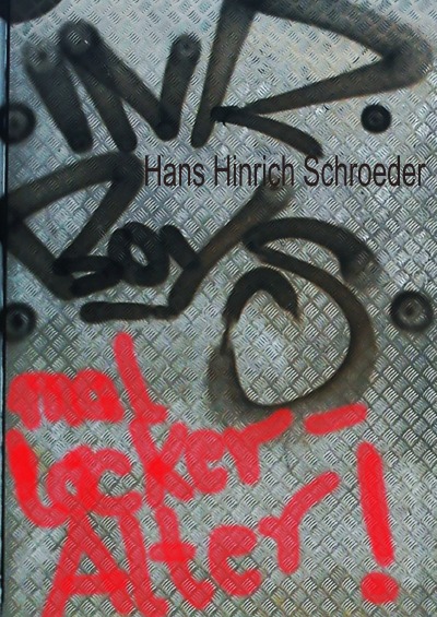 'Cover von Mal locker, Alter!'-Cover