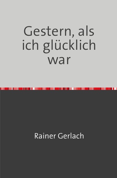 'Cover von Gestern, als ich glücklich war'-Cover