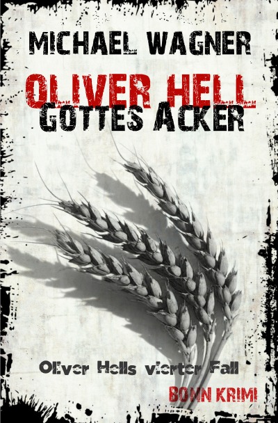 'Oliver Hell – Gottes Acker'-Cover