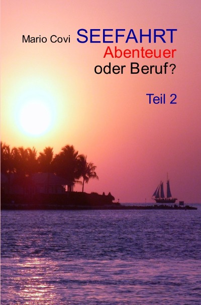 'SEEFAHRT – Abenteuer oder Beruf? – Teil 2'-Cover