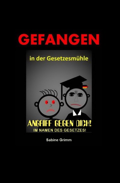 'Cover von Gefangen in der Gesetzesmühle'-Cover