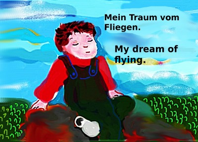 'Mein Traum vom Fliegen.      My dream of flying.'-Cover