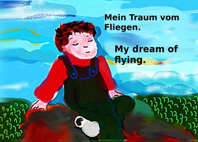 'Cover von Mein Traum vom Fliegen.      My dream of flying.'-Cover