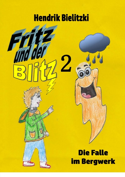 'Fritz und der Blitz 2   Die Falle im Bergwerk'-Cover