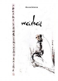 WEISHEIT (Hardcover) - Holger Fröhner