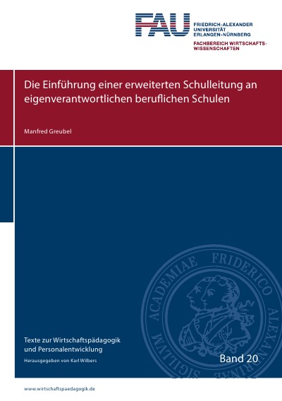 'Die Einführung einer erweiterten Schulleitung an eigenverantwortlichen beruflichen Schulen'-Cover