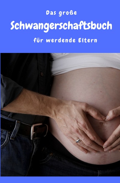 'Das große Schwangerschaftsbuch für werdende Eltern'-Cover