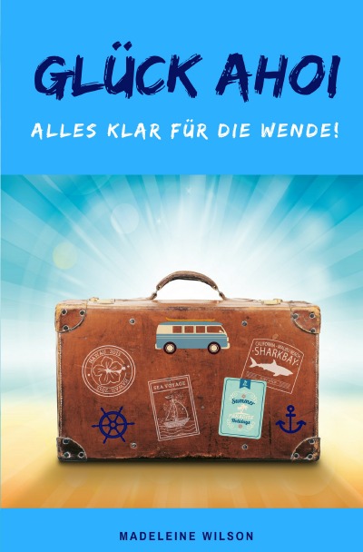 'Cover von Glück Ahoi'-Cover