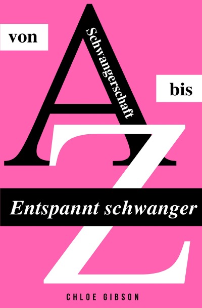 'Cover von Entspannt schwanger von A bis Z'-Cover