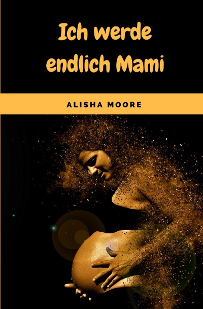 'Cover von Ich werde endlich Mami'-Cover