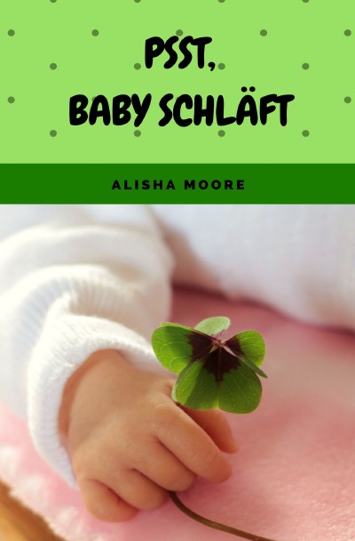 'Cover von Psst, Baby schläft'-Cover