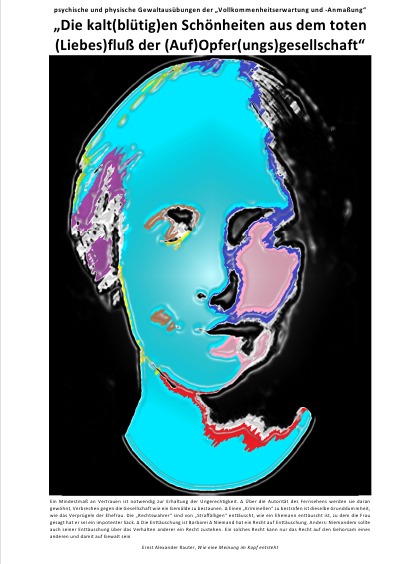 'Cover von „Die kalt(blütig)en Schönheiten aus dem toten (Liebes)fluß der (Auf)Opfer(ungs)gesellschaft“'-Cover