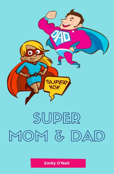 'Super Mom & Dad'-Cover