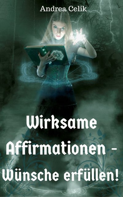 'Cover von Wirksame Affirmationen'-Cover