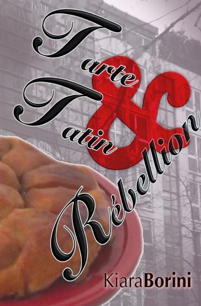 'Tarte Tatin und Rébellion'-Cover
