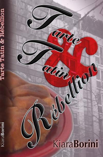 'Cover von Tarte Tatin und Rébellion'-Cover
