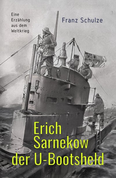 'Erich Sarnekow der U-Bootsheld'-Cover