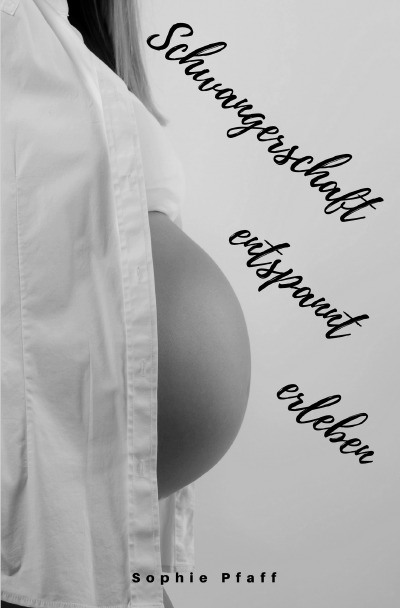 'Schwangerschaft entspannt erleben'-Cover