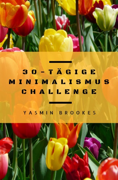 'Cover von 30-tägige Minimalismus Challenge'-Cover
