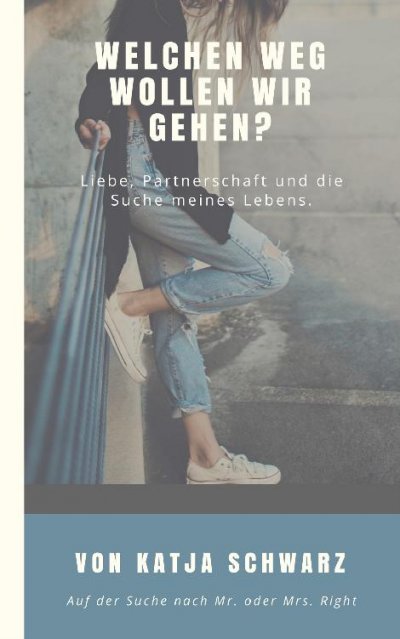 'Cover von Welchen Weg wollen wir gehen?'-Cover